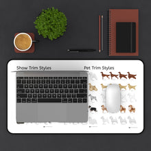 Show and Pet Trim Styles Desk Mat